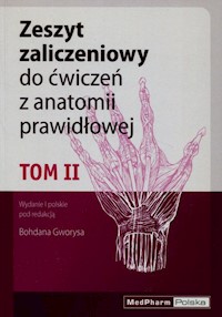 Zeszyt zaliczeniowy do ćwiczeń z anatomii prawidłowej Tom 2 -  - książka