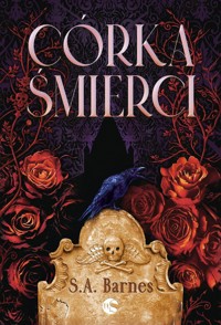 Córka Śmierci Seria Dzieci Pradawnych. Tom 1 - S.A. Barnes - książka