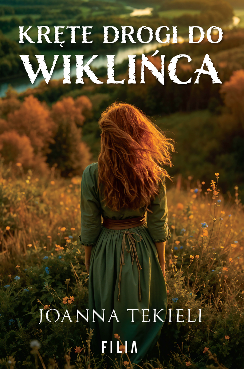 Kręte drogi do Wiklińca - Joanna Tekieli - ebook + audiobook + książka