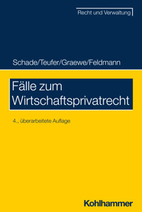 Fälle zum Wirtschaftsprivatrecht - Georg Friedrich Schade - ebook