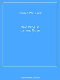 The People of the River - Edgar Wallace - ebook