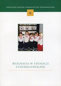 Biografia w edukacji etnoregionalnej -  - książka
