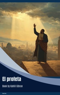 El profeta - Kahlil Gibran - ebook