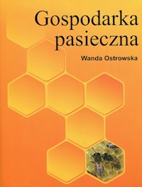 Gospodarka pasieczna - Ostrowska Wanda - książka