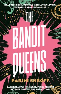 The Bandit Queens - Parini Shroff - ebook