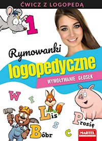 Rymowanki logopedyczne Wywoływanie głosek - Małecka Magdalena, Wiatrowska Agnieszka - książka