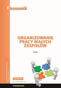Organizowanie pracy małych zespołów Podręcznik - Flor Iza - książka