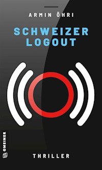Schweizer Logout - Armin Öhri - ebook