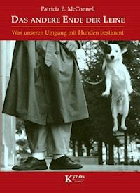 Das andere Ende der Leine - Patricia B. McConnell - ebook