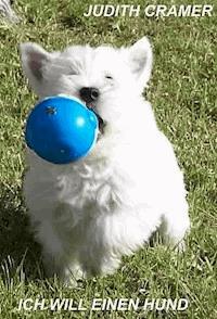 Ich will einen Hund - Judith Cramer - ebook