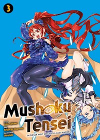 Mushoku Tensei, Band 3 - In dieser Welt mach ich alles anders - Rifujin Na Magonote - ebook