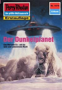 Perry Rhodan 1679: Der Dunkelplanet - Horst Hoffmann - ebook