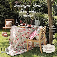 Dom pełen miłości - Katarzyna Janus - ebook + audiobook + książka