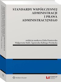 Standardy współczesnej administracji i prawa administracyjnego -  - książka