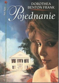 Pojednanie - Dorothea Benton Frank - ebook