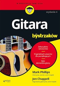 Gitara dla bystrzaków - Phillips Mark, Chappell Jon - książka