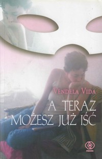 A teraz możesz już iść - Vendela Vida - ebook