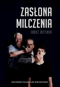 Zasłona milczenia - Jobst Bittner - książka