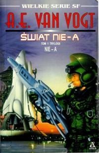 Świat Nie-A - Alfred Elton van Vogt - ebook