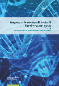 Na pograniczu chemii biologii i fizyki rozwój nauk Tom 4 -  - książka