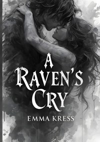 The Ravens Cry - Emma Kress - ebook