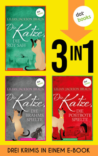 Die Katze, die rot sah & Die Katze, die Brahms spielte & Die Katze, die Postbote spielte - Lilian Jackson Braun - ebook