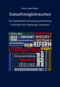 Zukunft möglich machen - Klaus-Dieter Müller - ebook