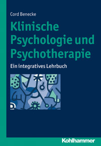 Klinische Psychologie und Psychotherapie - Cord Benecke - ebook