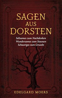 Sagen aus Dorsten - Edelgard Moers - ebook