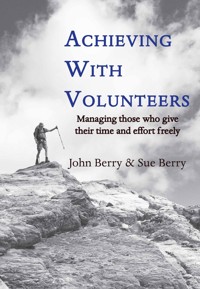 Achieving With Volunteers - John Berry - ebook