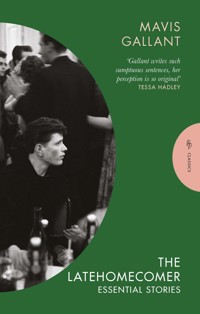 The Latehomecomer - Mavis Gallant - ebook