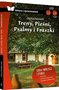 Treny Pieśni Psalmy i Fraszki Lektura z opracowaniem - Jan Kochanowski - książka