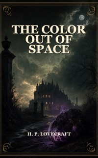 The Color Out of Space - H.P. Lovecraft - ebook