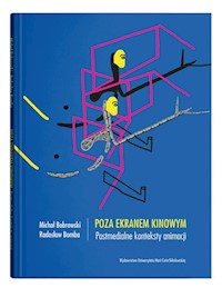 Poza ekranem kinowym. - Bobrowski Michał, Bomba Radosław - książka