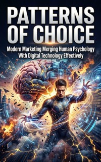 Patterns of Choice - Felix Clarke - ebook