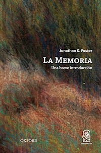 La memoria - Jonathan Foster - ebook