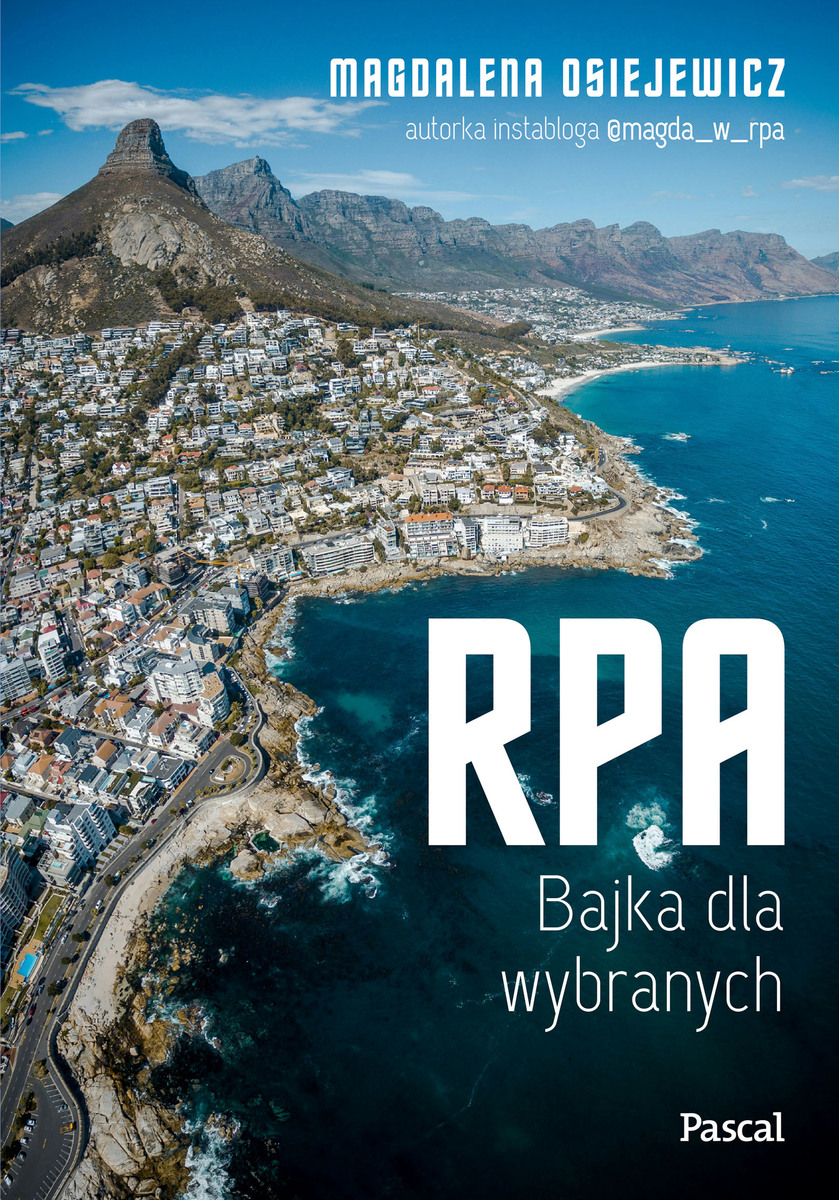 RPA. Bajka dla wybranych - Magdalena Osiejewicz - ebook + książka