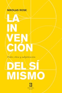 La invención del sí mismo - Nikolas Rose - ebook