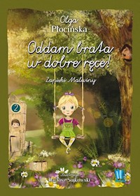 Oddam brata w dobre ręce - Płocińska Olga - książka