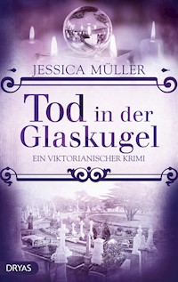 Tod in der Glaskugel - Jessica Müller - ebook