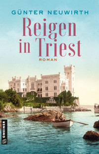 Reigen in Triest - Günter Neuwirth - ebook