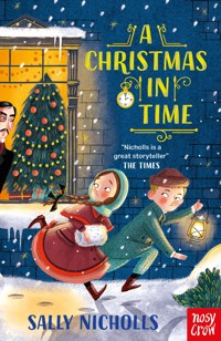 A Christmas in Time - Sally Nicholls - ebook