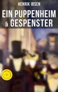 Henrik Ibsen: Ein Puppenheim & Gespenster - Henrik Ibsen - ebook