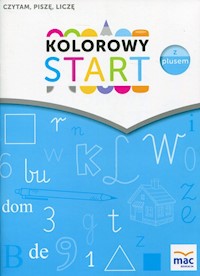 Kolorowy start z plusem Czytam, piszę, liczę - Żaba-Żabińska Wiesława - książka