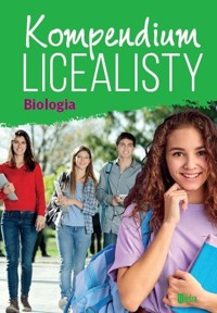 Kompendium licealisty. Biologia - zbiorowa praca - książka