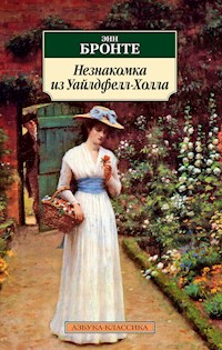 Незнакомка из Уайлдфелл-Холла - Энн Бронте - ebook