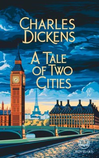 Charles Dickens: A Tale of Two Cities - Dickens Charles - ebook