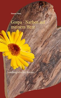 Gospa - Narben auf meinem Herz - Simona Simic - ebook