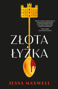 Złota Łyżka - Jessa Maxwell - ebook + książka