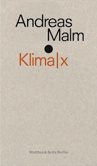 Klima|x - Andreas Malm - ebook